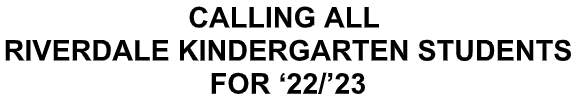 Kindergarten Registration for '22/'23